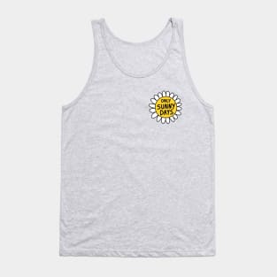 Only Sunny Days Tank Top